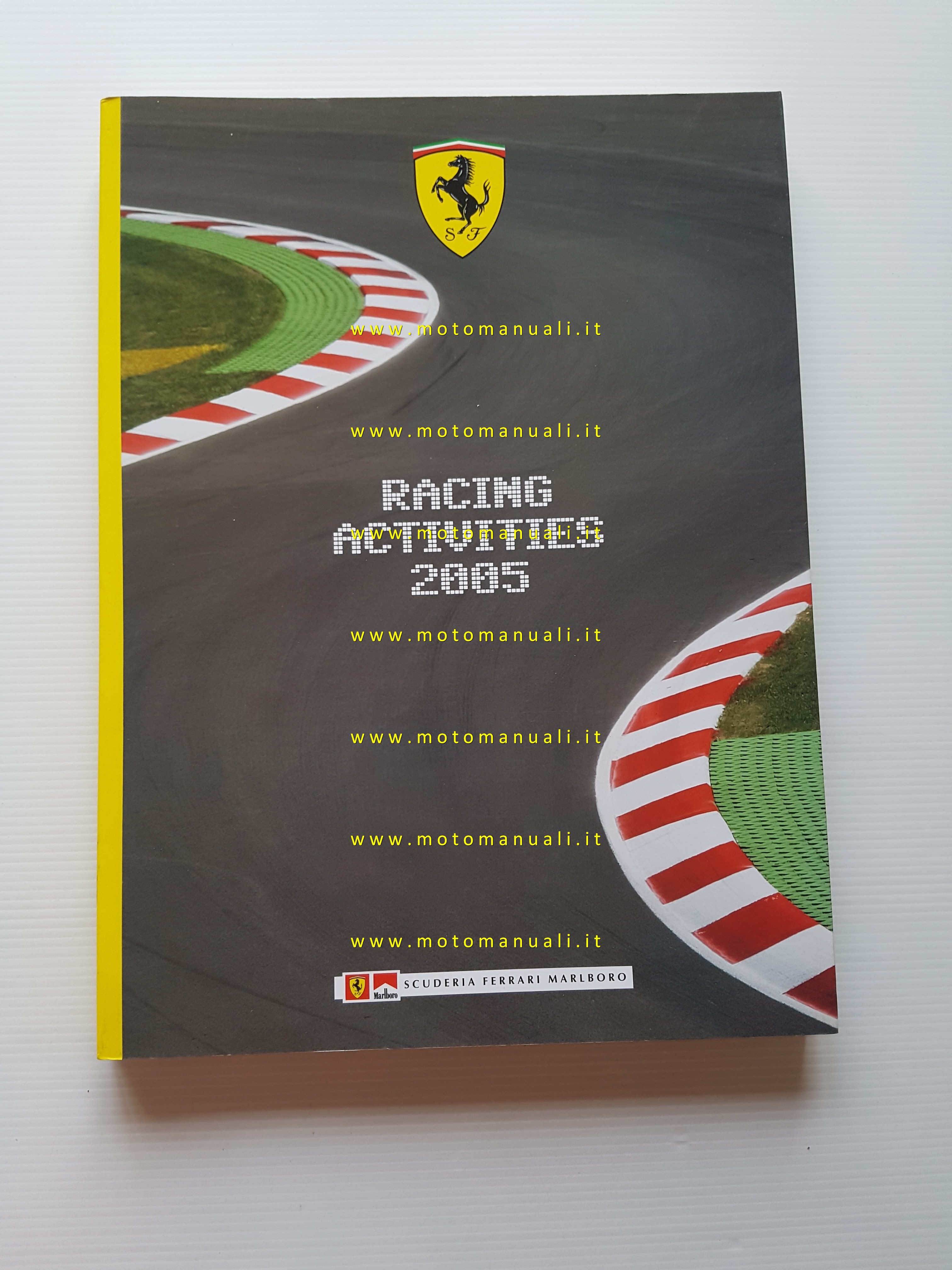 Ferrari Racing Activities Annuario 2005 - Yearbook