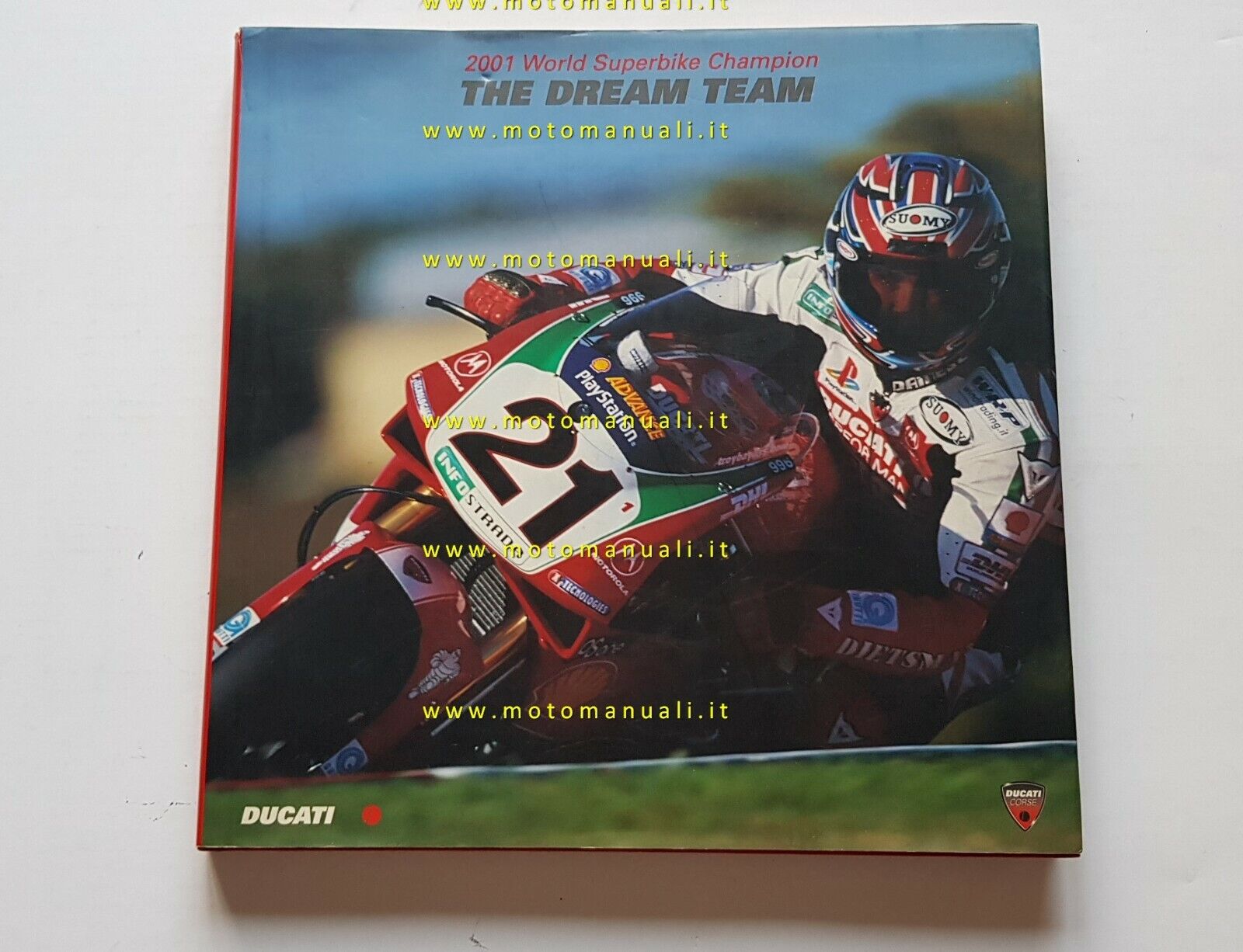 Ducati annuario yearbook 2001 The Dream Team - no manuale depliant brochure