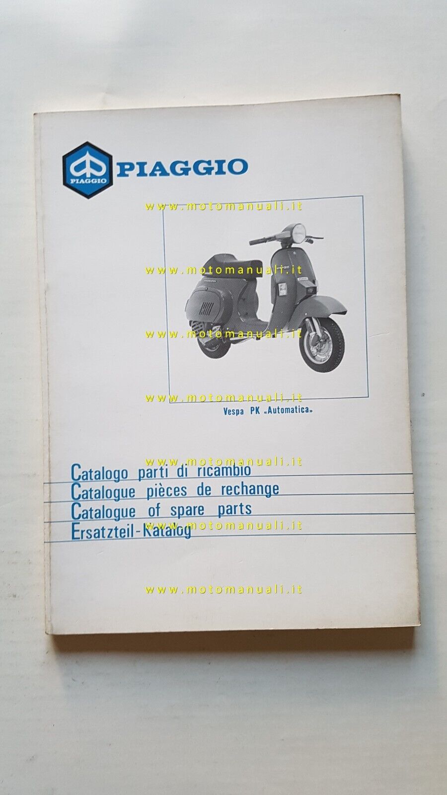 Spare parts catalogs: Piaggio Vespa PK 50 S - 80 S - 125 S Automatica 1985  catalogo ricambi originale